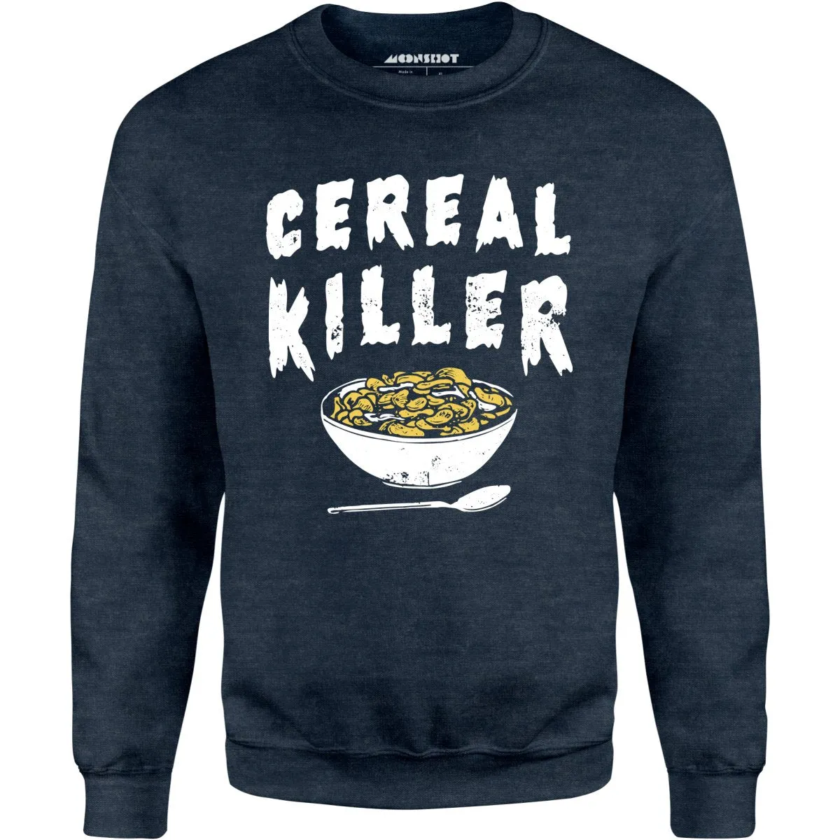 Cereal Killer - Unisex Sweatshirt