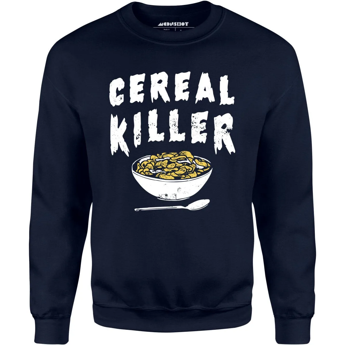 Cereal Killer - Unisex Sweatshirt