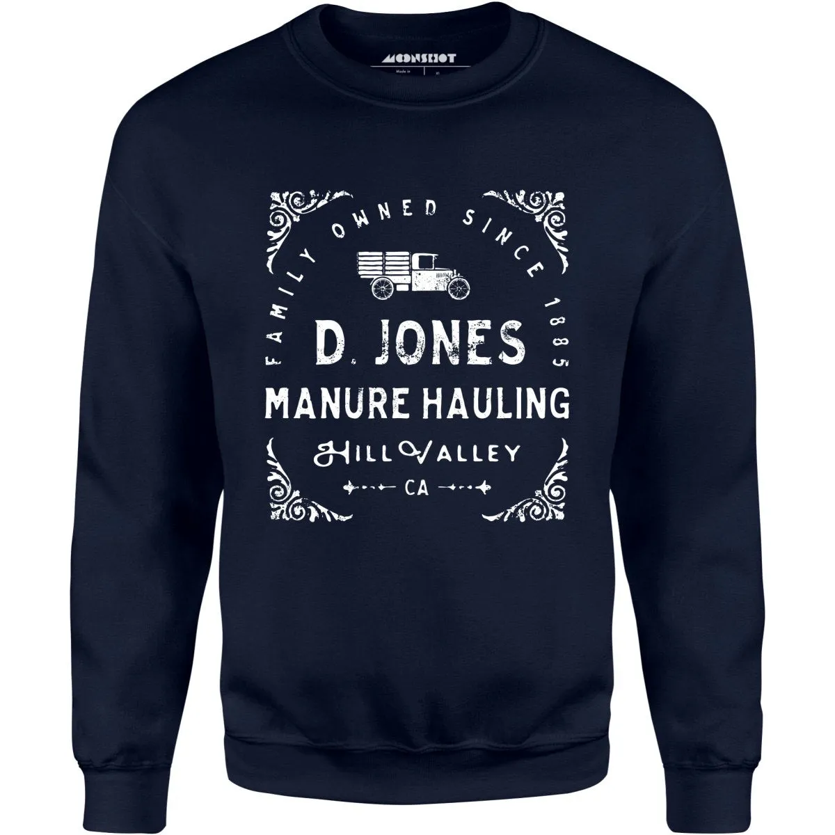 D. Jones Manure Hauling - Hill Valley - Unisex Sweatshirt