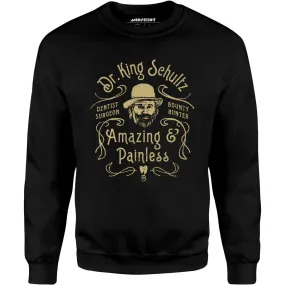 Django - Dr. King Schultz - Unisex Sweatshirt