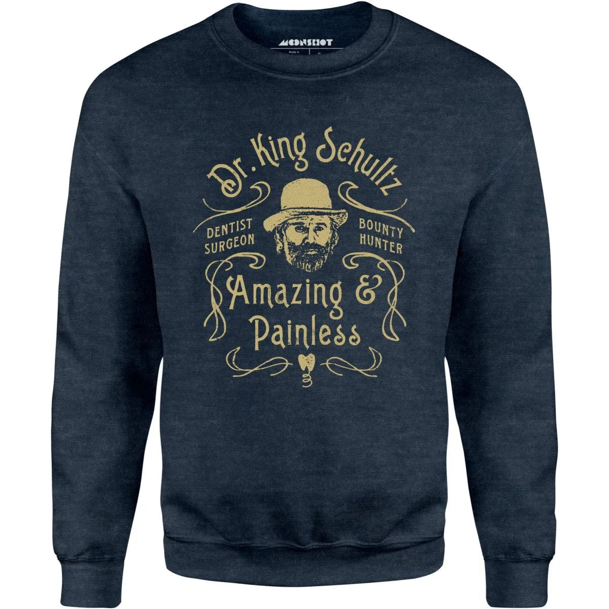 Django - Dr. King Schultz - Unisex Sweatshirt