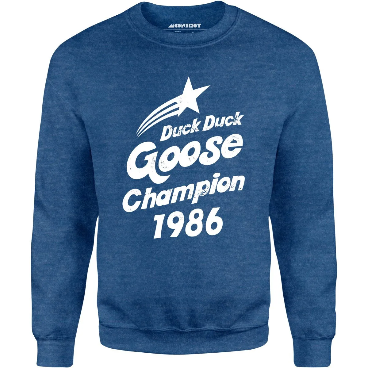 Duck Duck Goose Champion 1986 - Unisex Sweatshirt