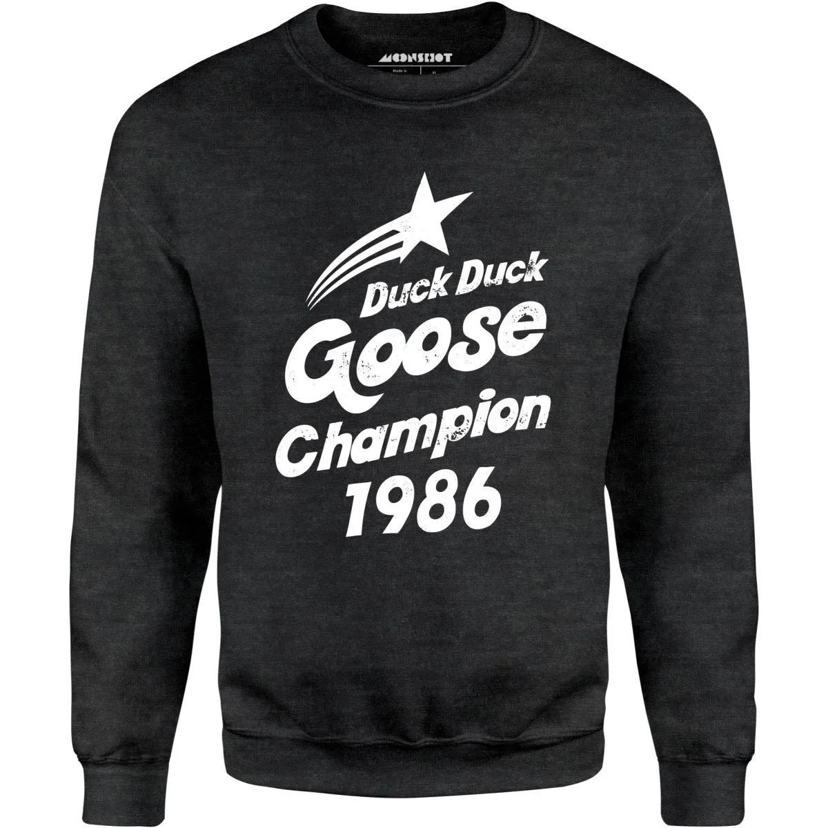 Duck Duck Goose Champion 1986 - Unisex Sweatshirt