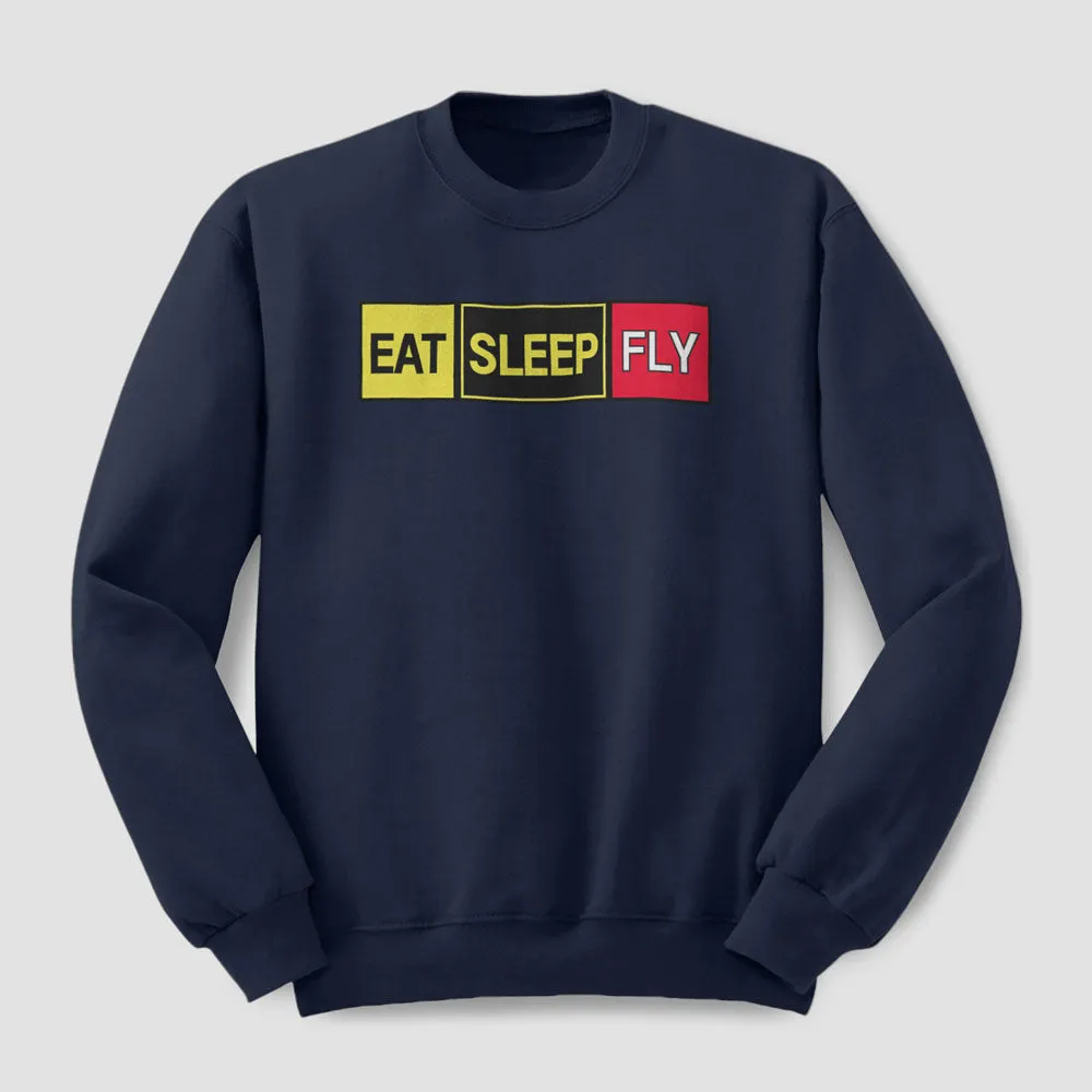 Eat Sleep Fly - Sweatshirt