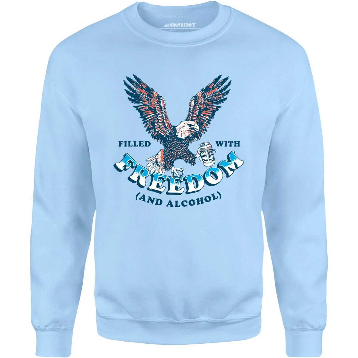 Filled With Freedom - Unisex Sweatshirt