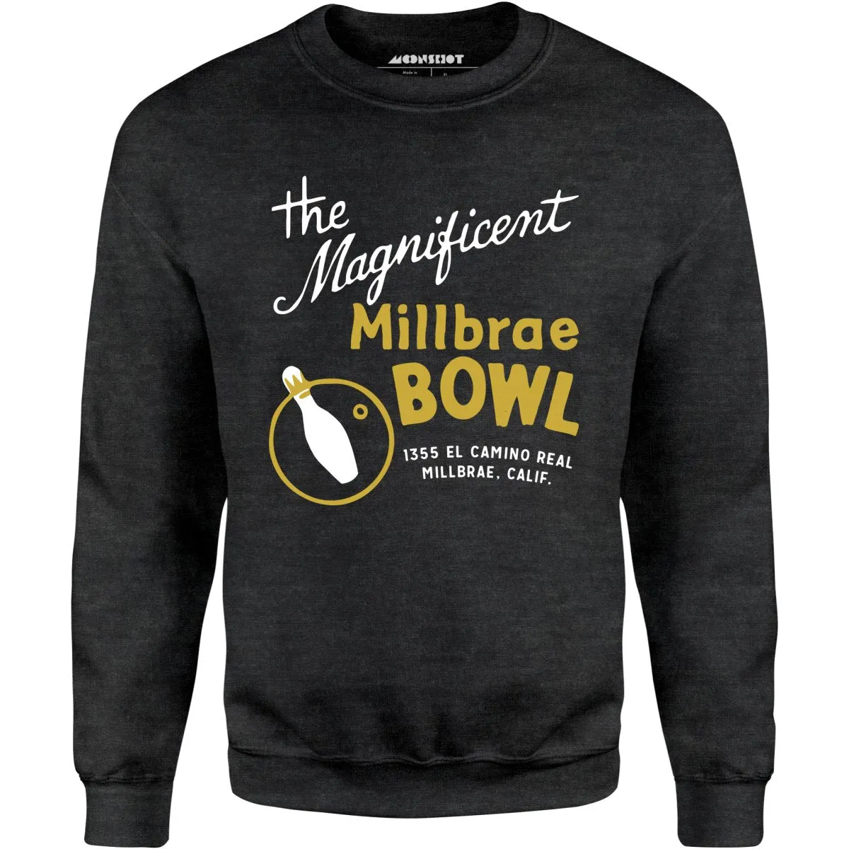 Millbrae Bowl - Millbrae, CA - Vintage Bowling Alley - Unisex Sweatshirt