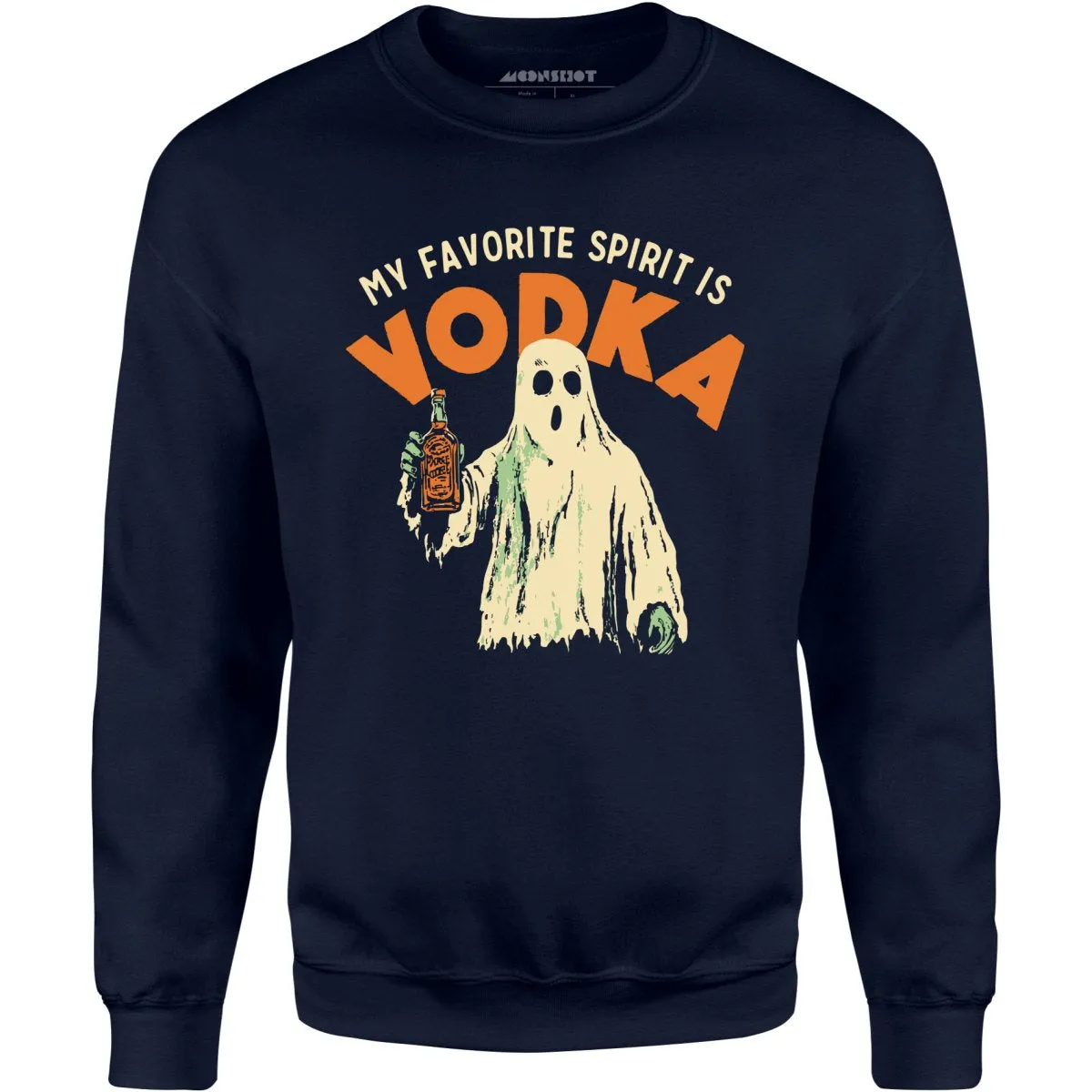 My Favorite Spirit is Vodka - Unisex Sweatshirt