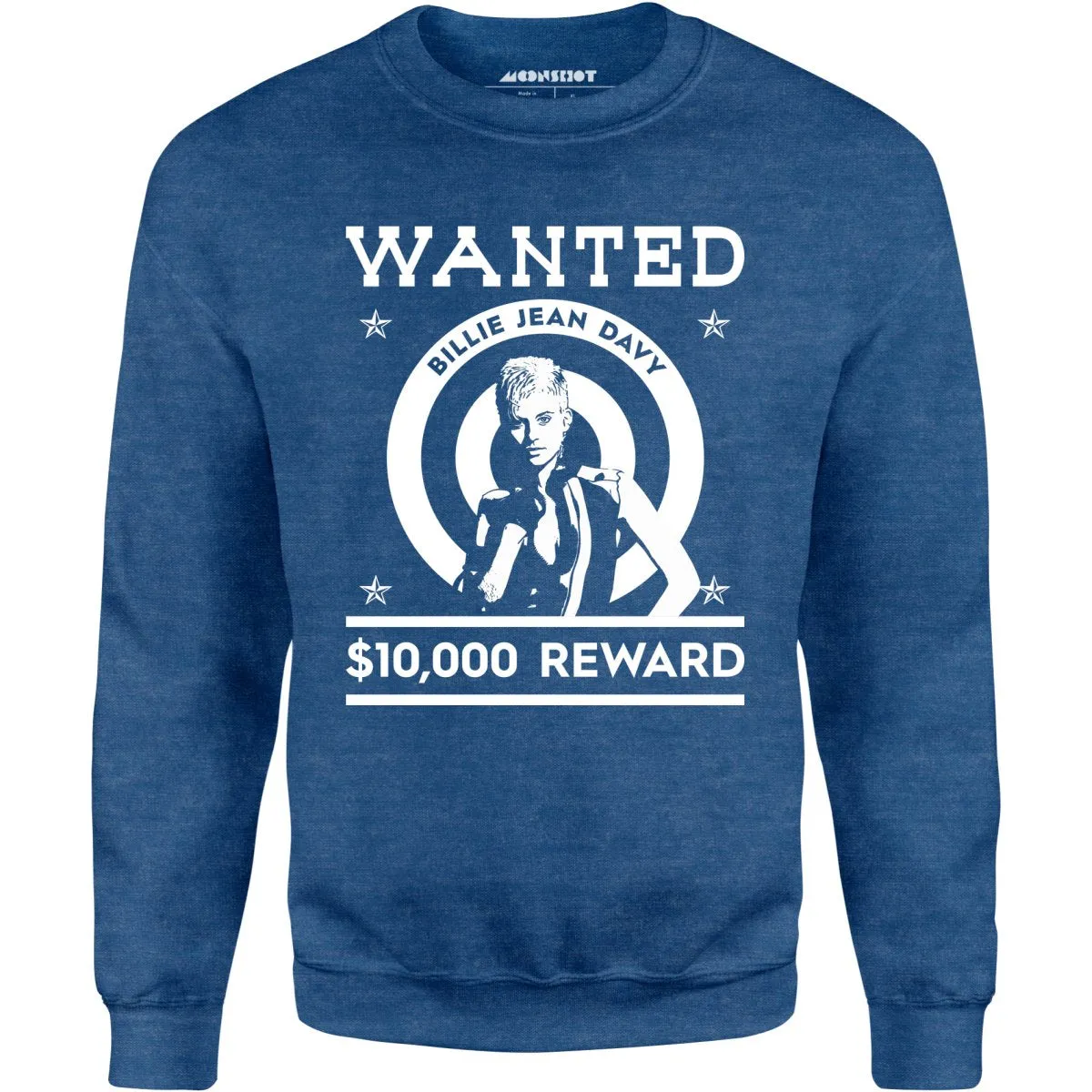 Wanted - Billie Jean Davy - Unisex Sweatshirt